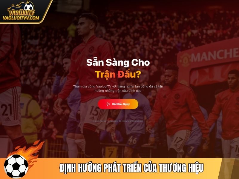 Định hướng phát triển của thương hiệu