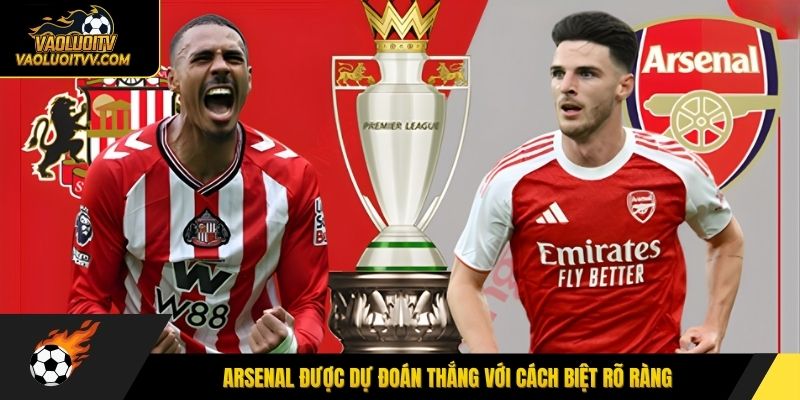 Arsenal được dự đoán thắng với cách biệt rõ ràng