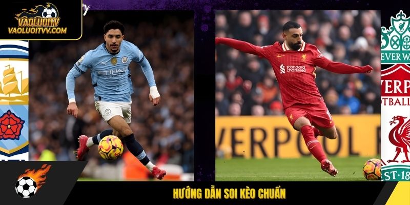 Hướng dẫn soi kèo chuẩn